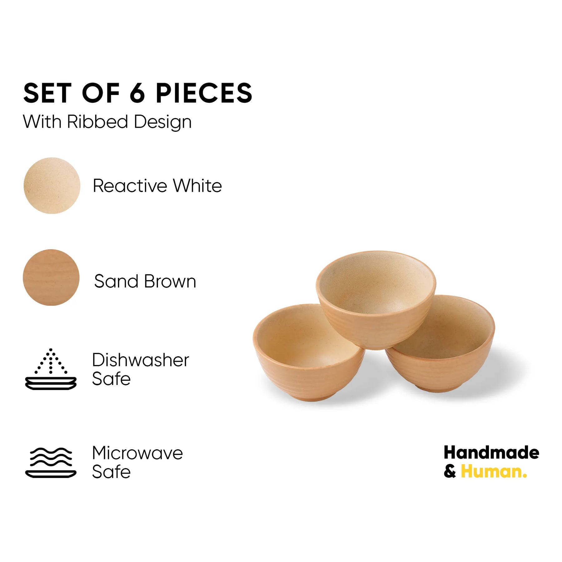 Set of 6 bowls with ribbed design in reactive white and sand brown on a white background, with branding 'Handmade & Human'.